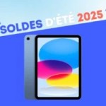 Amazon veut vider son stock d’iPad 10, en 64 Go et 256 Go, pendant les soldes d’été