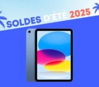 iPad 10  – Soldes d’été 2025