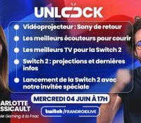 Une grosse surprise et beaucoup de Switch 2 : la prochaine émission Unlock Talk s’annonce épique