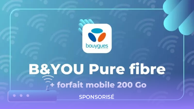 Gros débit, Wi-Fi 7 et petit prix : et si la meilleure offre fibre était chez B&You ?