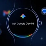 Google rend votre montre plus intelligente en lançant Gemini sur Wear OS