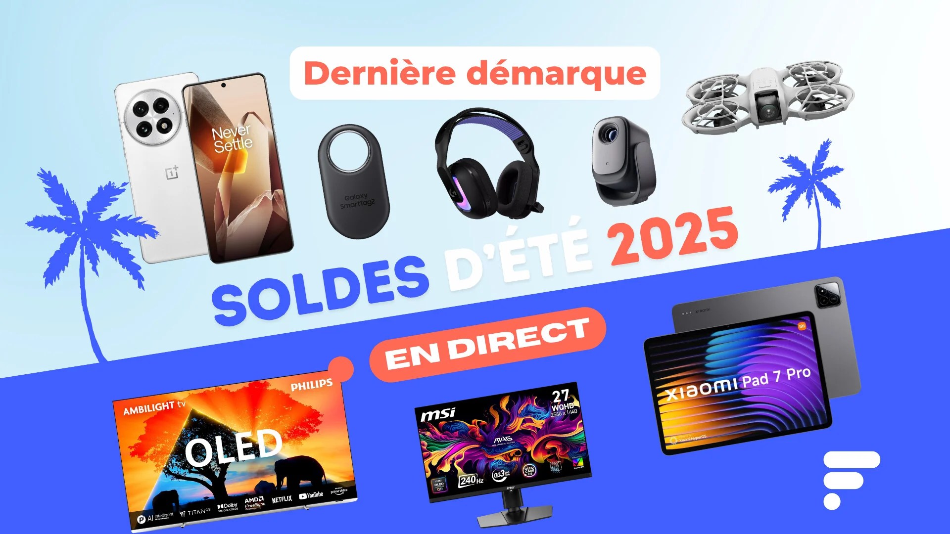 C’est la dernière démarque des soldes d’été : Amazon, Fnac, Darty, Boulanger… voici les meilleures offres en DIRECT