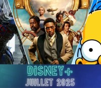 Illustres Catalogue Disney+ juillet 2025