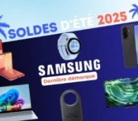 Samsung dernière démarque — Soldes d’été 2025