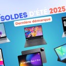 Les PC portables et tablettes sont à prix bas pour la fin des soldes d’été : voici les 22 bonnes affaires de cette toute dernière démarque