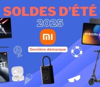 Xiaomi dernière démarque — Soldes d’été 2025