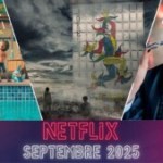 Netflix en septembre 2025 : on met 20/20 à ce catalogue de rentrée ! Voici les nouveaux films et séries à ne pas manquer