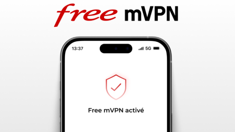 « Un VPN, ça ne devrait pas être un luxe » : Free intègre un VPN gratuit à ses forfaits mobiles