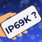Explication de l'indice IP69 (et de la variante IP69K).