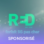 Forfait pas cher en France : pourquoi RED by SFR s’impose en 2025