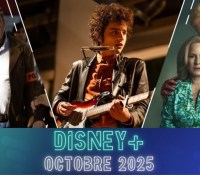 Illustres Catalogue Disney+ octobre 2025