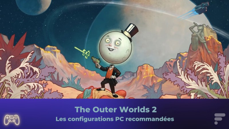 The Outer Worlds 2 : voici les configurations minimales et recommandées The Outer Worlds 2 : voici les configurations minimales et recommandées