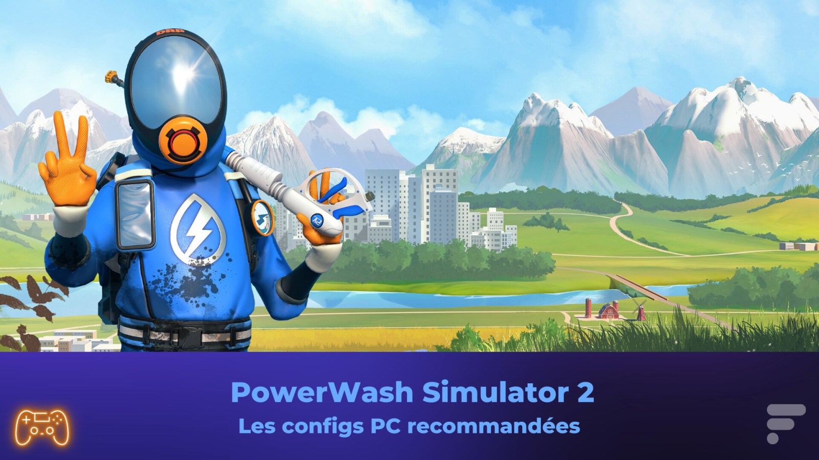 PowerWash Simulator 2 : dÃ©couvrez les configurations minimales et recommandÃ©es sur PC