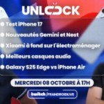 Duel des géants de la finesse, test de l’iPhone 17, les meilleurs casques audio : le prochain Unlock Talk s’annonce bouillant
