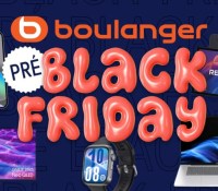 Boulanger   — Pré Black Friday (1)