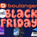 Boulanger multiplie déjà les promotions au pré-Black Friday : les 16 deals à retenir 