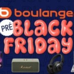 Boulanger dévoile une pluie de réductions pour le Pré-Black Friday : 22 deals à ne pas louper