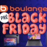 Boulanger propose de véritables pépites la veille du véritable Black Friday : le TOP 25 des offres