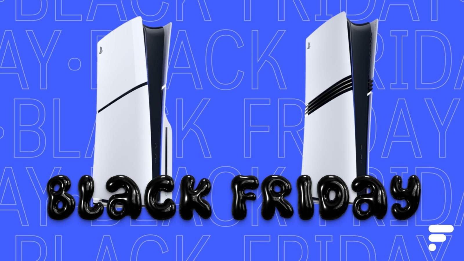 Black Friday PS5 : voici oÃ¹ trouver les PlayStation 5 Slim et Pro, Standard et Digital, au...