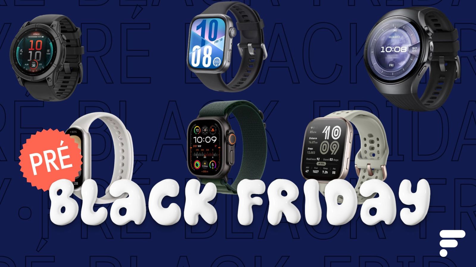Tic-tac ! Le Black Friday est en avance sur les montres connectÃ©es Apple, Garmin, Huawei et...