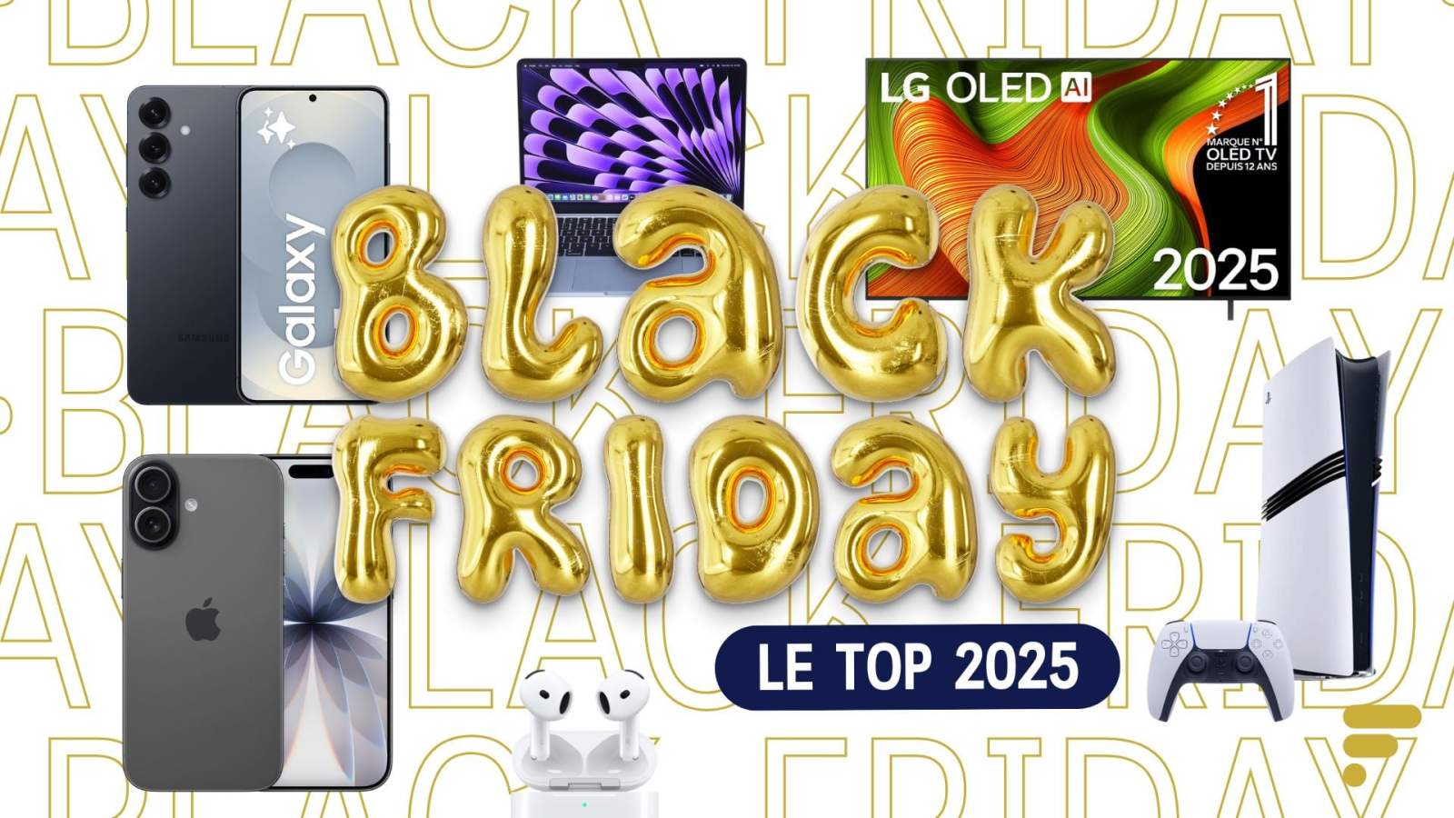 Meilleures offres Black Friday 2025 : notre sÃ©lection ultime des produits tech incontournables