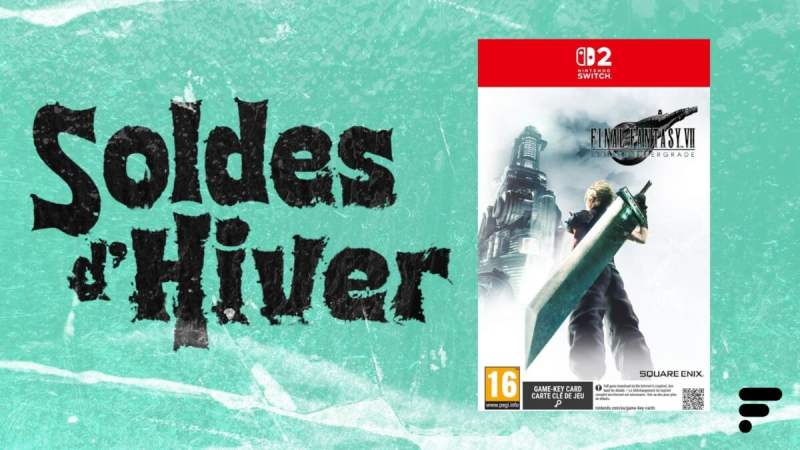 La version Switch 2 de Final Fantasy VII Remake Intergrade est déjà en promotion pour la fin des soldes d&rsquo;hiver