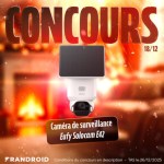 #FrandroidOffreMoi une caméra de sécurité