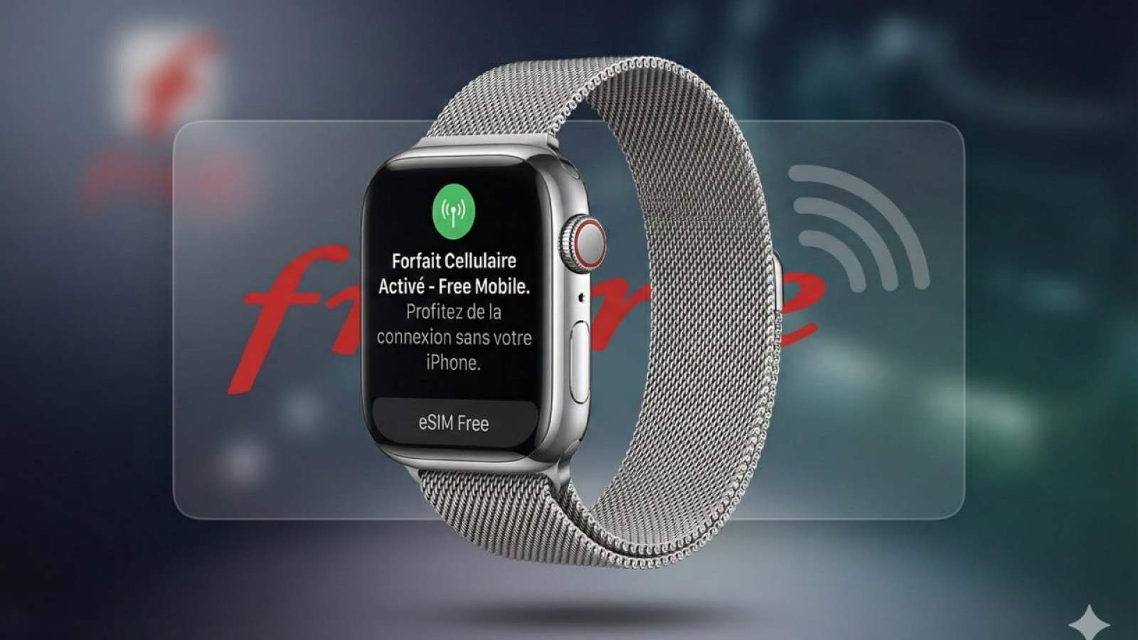 On nâ€™y croyait plus : lâ€™eSIM chez Free arrive sur Apple Watch, et il Ã©tait temps