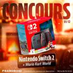 #FrandroidOffreMoi une Nintendo Switch 2 et Mario Kart World