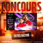 #FrandroidOffreMoi le super TV TCL55C79K