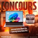 #FrandroidOffreMoi un pack Samsung (PC + écouteurs) : Galaxy Book 5 Pro et Galaxy Buds 3 Pro