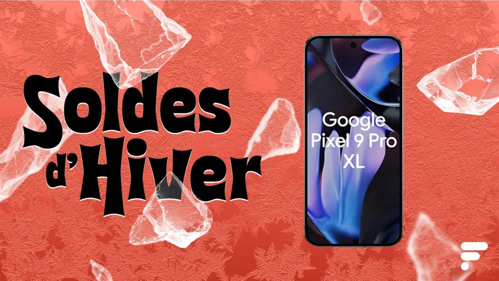 Le prix du Google Pixel 9 Pro XL fond comme neige au soleil pendant les soldes (-40 %)