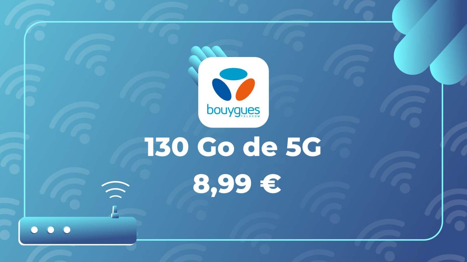 130 Go de 5G Ã  prix canon : cet opÃ©rateur met tout le monde dâ€™accord juste avant...