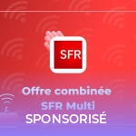 Les offres groupées SFR (Box + Mobile) : économies et avantages