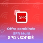 Les offres groupées SFR (Box + Mobile) : économies et avantages