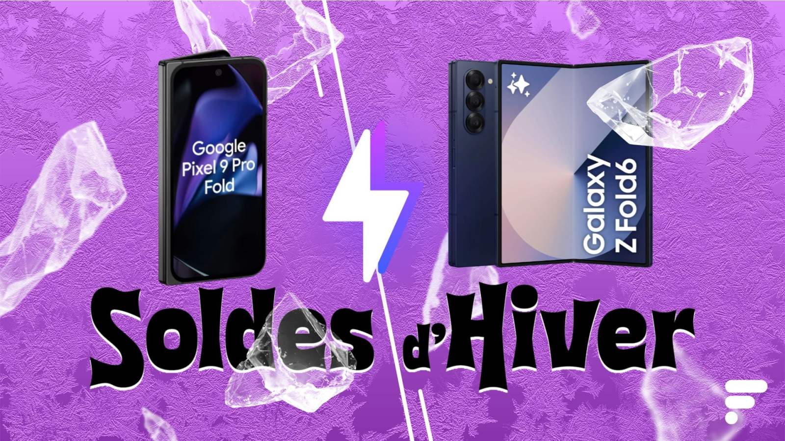 Jusqu’à -50 % pour le Samsung Galaxy Z Fold 6 et le Google Pixel 9 Pro Fold durant les soldes, mais quel pliant choisir ?