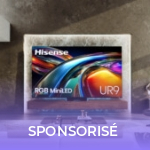 Hisense voit les choses en grand pour le lancement de la technologie RGB MiniLED : un jeu concours FNAC avec de nombreux lots à gagner !