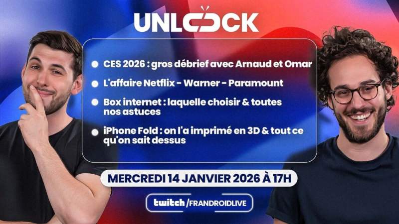 Débrief CES 2026, l’iPhone Fold imprimé en 3D et nos astuces pour choisir sa box Internet&nbsp;: gros programme pour l’Unlock Talk du jour