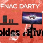 Fnac et Darty se montrent bien généreux la veille de la 3e démarque : les 17 deals des soldes qui valent le coup