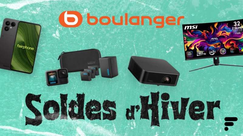 Boulanger met le paquet pour la dernière démarque des soldes avec de belles promotions