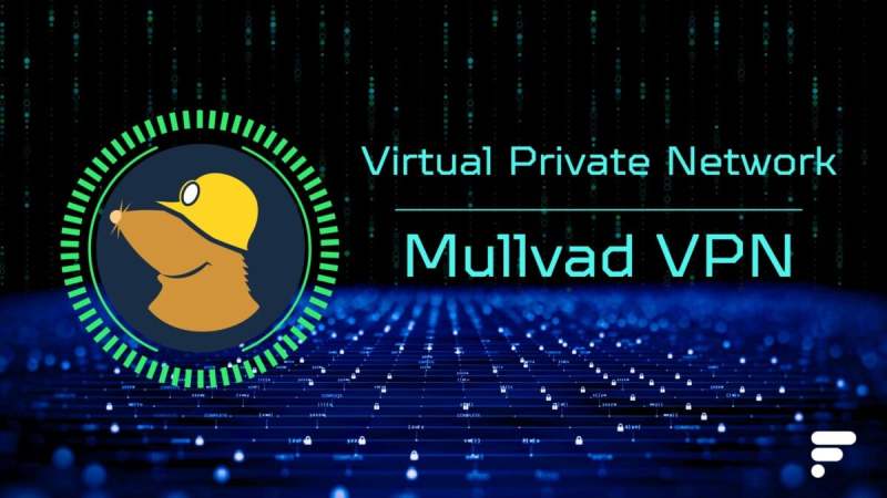 Avis Mullvad VPN en 2026 : Le VPN qui se rapproche le plus du vrai anonymat en ligne, mais à quel prix ?