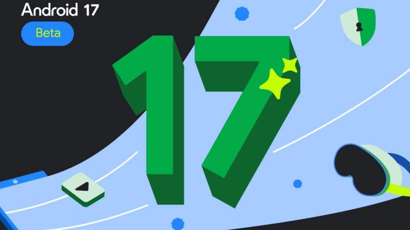 Pourquoi la première bêta d’Android 17 est plus importante qu’il n’y paraît