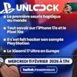 iPhone 17e, Pixel 10a, le Xiaomi 17 Ultra en Europe et un hack pas comme les autres : Unlock Talk vous donne rendez-vous à 17h !