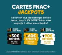 Fnac+ Jackpot Fnac+ Jackpot