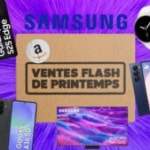 Tout l’univers de Samsung est en promotion lors des Ventes Flash d’Amazon : le TOP 6 des offres