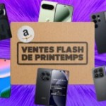 Les Ventes Flash d&rsquo;Amazon, c’est le bon moment pour changer son smartphone : voici le TOP 6 des deals à retenir