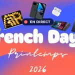 French Days 2026 : voici les meilleures offres Tech à saisir en DIRECT pour le lancement