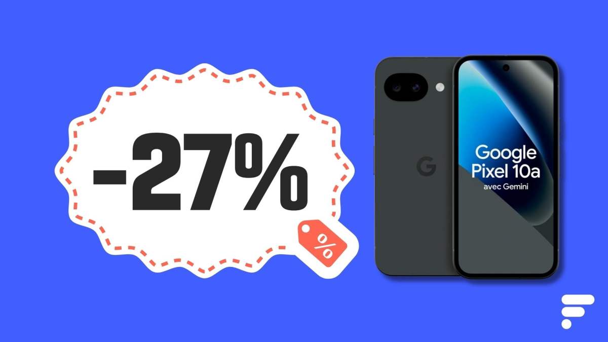 Pixel 10a en promo à 399 € pendant les French Days