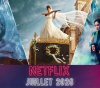 Illustres Catalogue Netflix juillet 2026