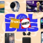 Fnac et Darty vident leurs stocks : les meilleures offres de la 3e démarque des soldes